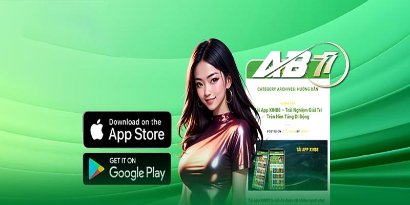 Tải App AB77 – Cách Tải App Chơi Game Cá Cược Trong 3 Phút